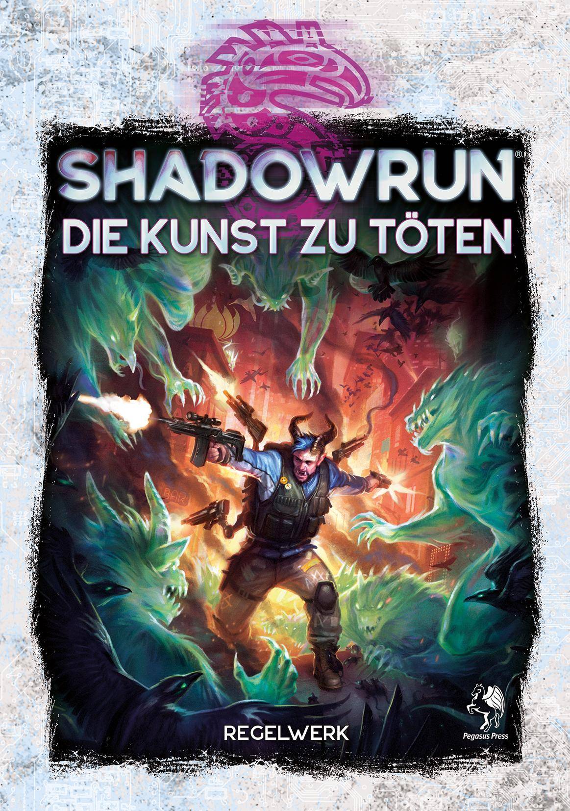 Die Kunst Zu Töten (Hardcover) - Shadowrun, deutsch