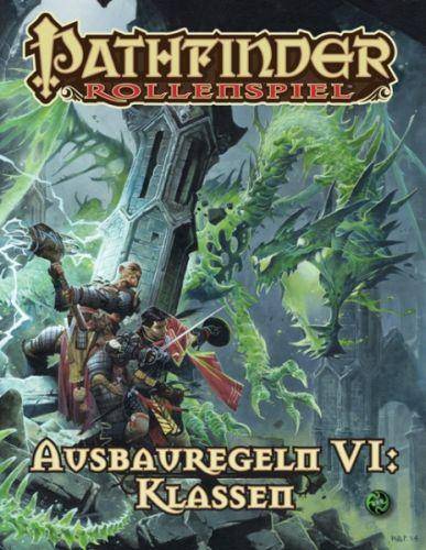 Pathfinder: Ausbauregeln 6: Klassen