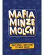 Mafia Minze Molch