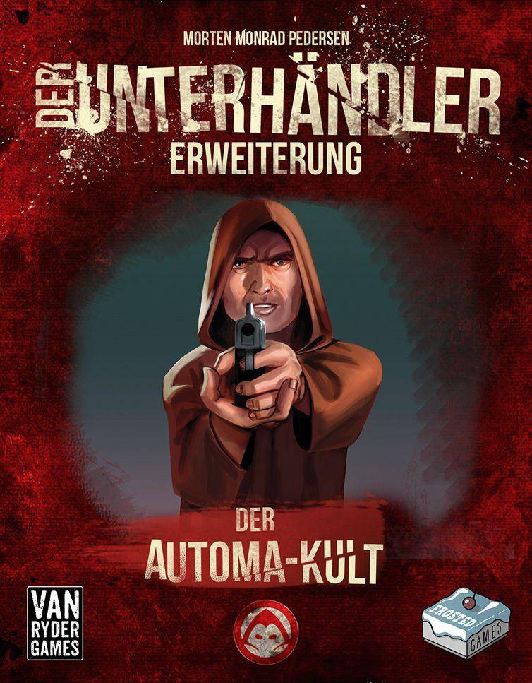 Der Unterhändler: Der Automa-Kult [Erweiterung A5]