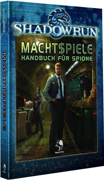 Shadowrun 4: Machtspiele - Handbuch für Spione