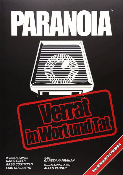 Paranoia: Verrat in Wort und Tat