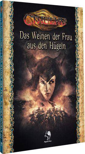 Cthulhu: Das Weinen der Frau aus den Hügeln