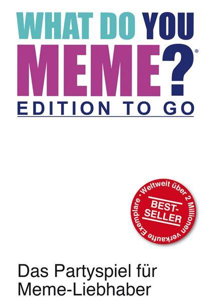 What do you meme? Edition To Go