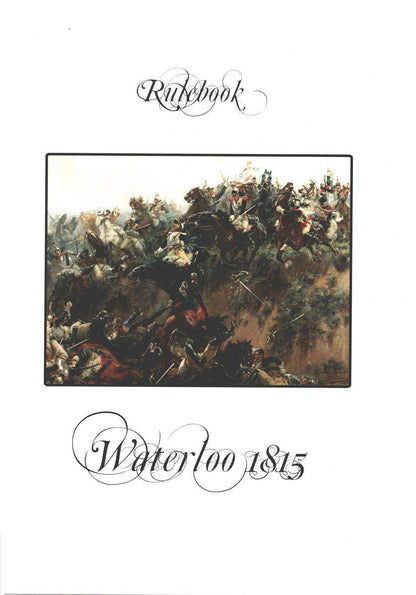 Waterloo 1815 - The Last Battle of Napoleon, 3rd Edition