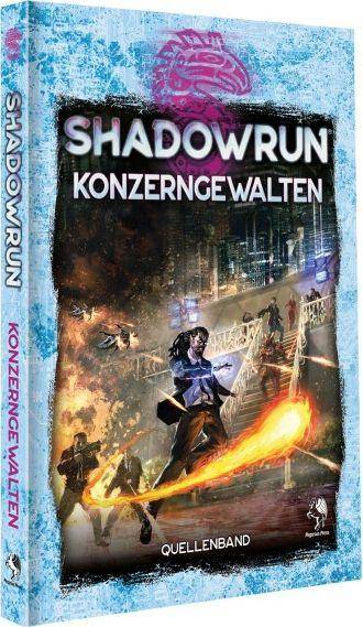 Shadowrun 6: Konzerngewalten (Hardcover)