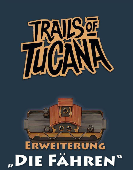 Trails of Tucana: Die Fähren [Erweiterung]