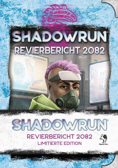 Shadowrun 6: Revierbericht 2082 *Limitierte Ausgabe*