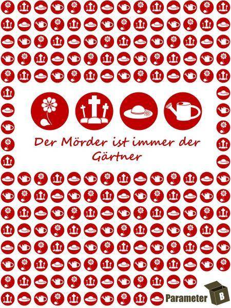 Krimi-Dinner: Der Mörder ist immer der Gärtner