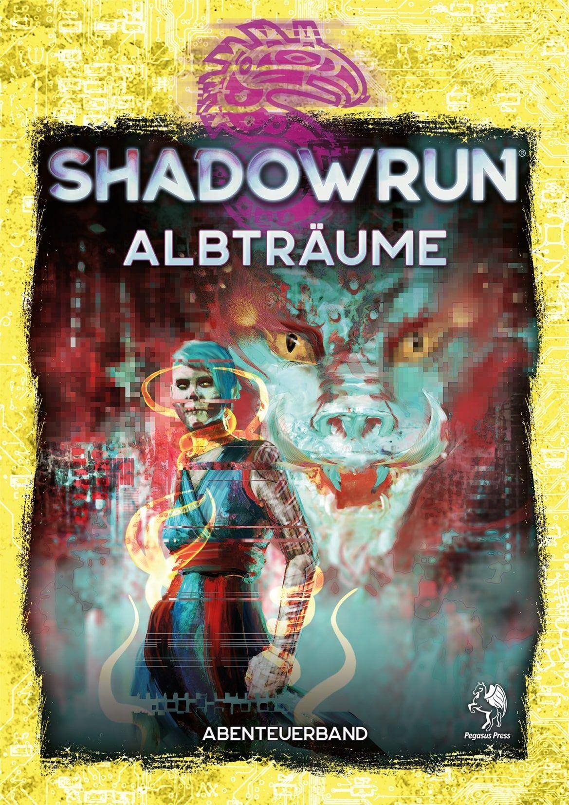 Shadowrun 6: Albträume