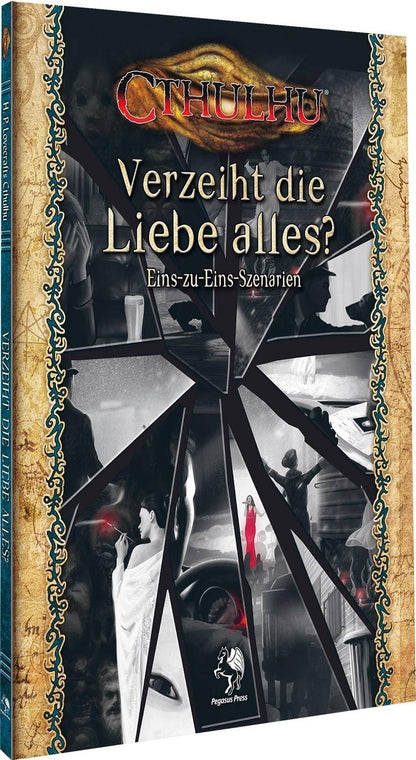 Cthulhu: Verzeiht die Liebe alles?