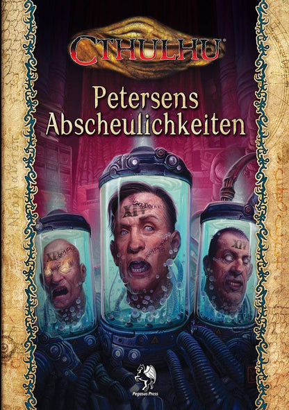 Cthulhu: Petersens Abscheulichkeiten (Normalausgabe) (Hardcover)