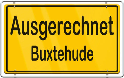Ausgerechnet Buxtehude