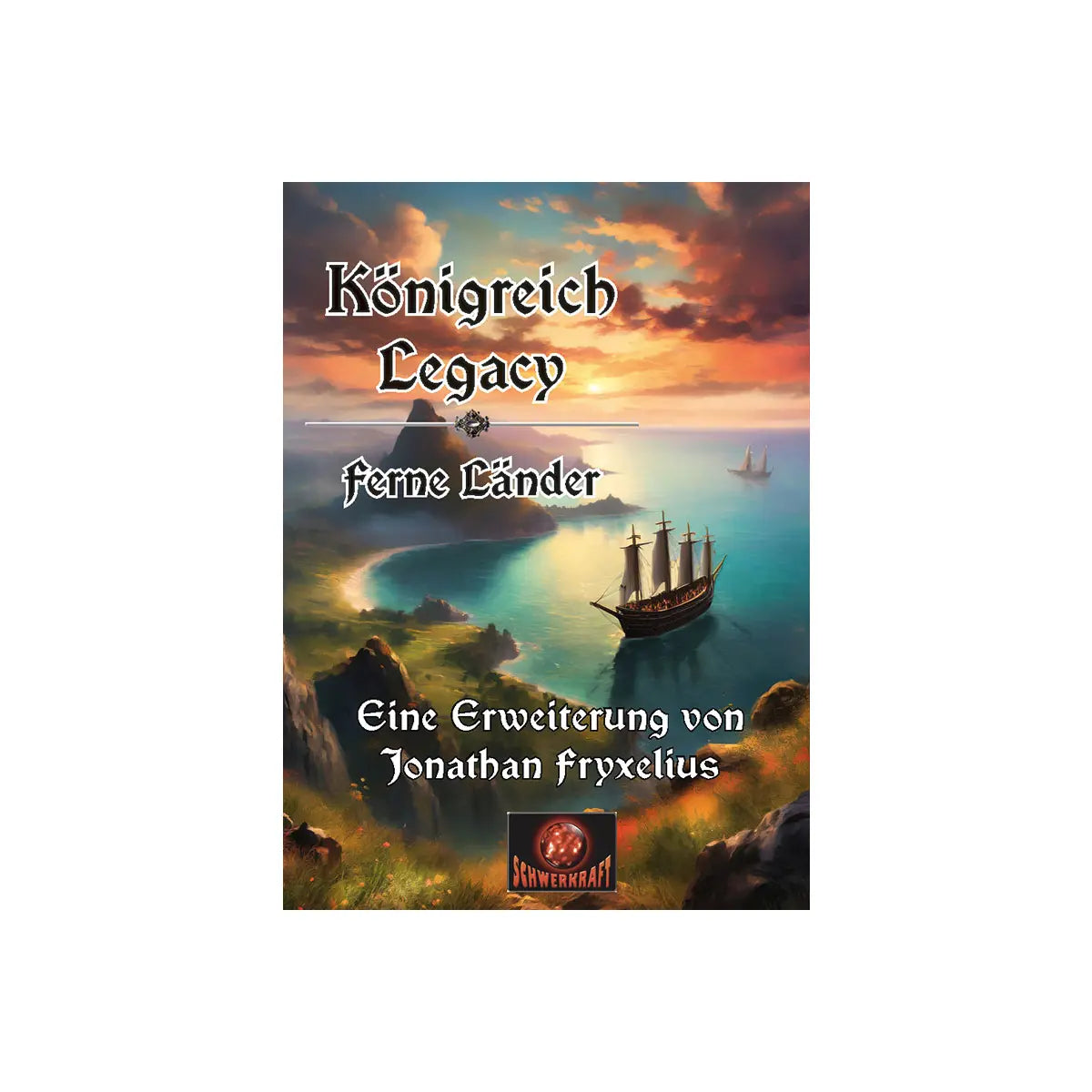 Ferne Länder - Königreich Legacy, deutsch (Erw.)