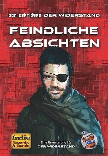 Der Widerstand: Feindliche Absichten