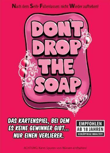 Don't drop the soap - Das Kartenspiel