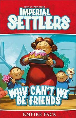 Imperial Settlers: Why can´t we be friends