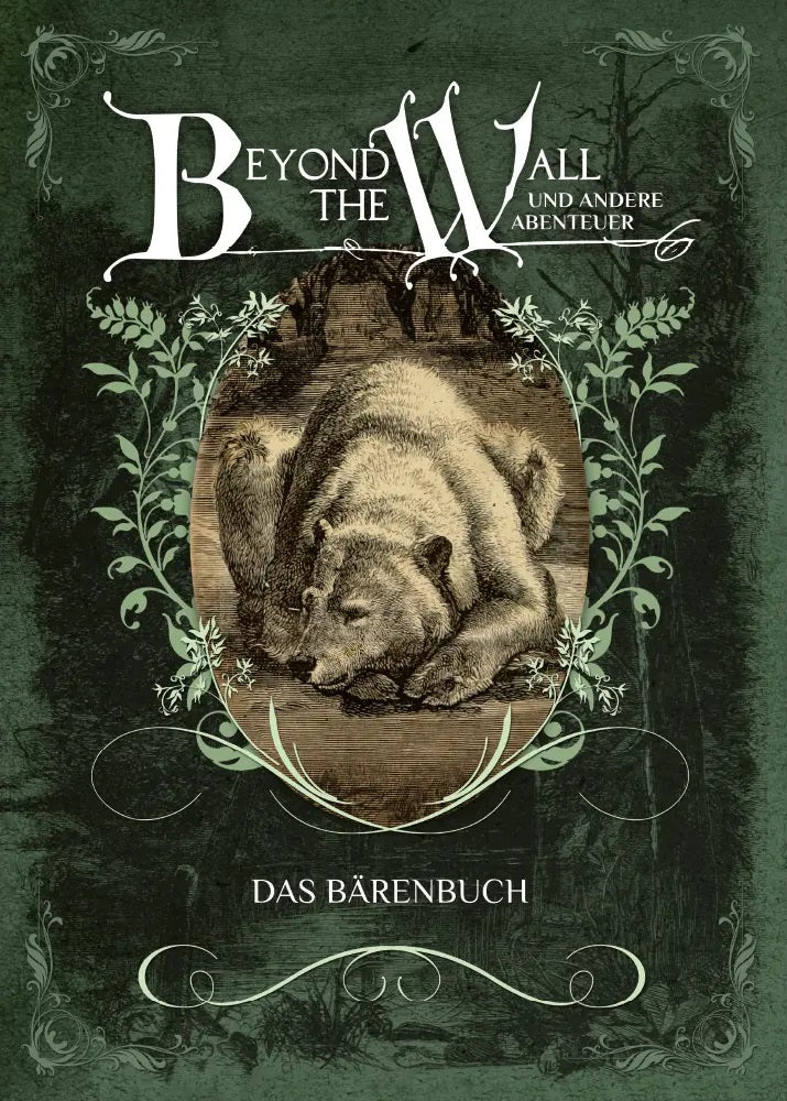 Beyond the Wall Das Baerenbuch