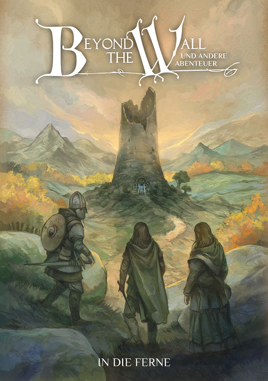 Beyond the Wall In die Ferne