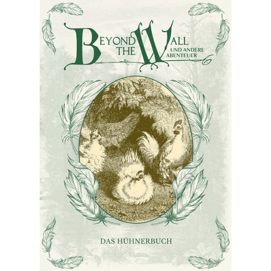 Beyond the Wall Huehnerbuch